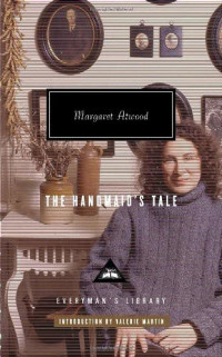 Margaret, Atwood — [The Handmaid's Tale 01] • The Handmaid's Tale