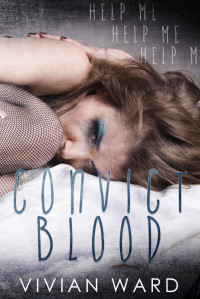 Ward, Vivian — Convict Blood