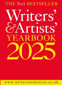 unknown author — Writers' & Artists' Yearbook 2025 (Writers' and Artists')