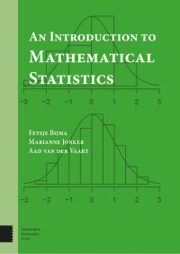 Fetsje Bijma & Marianne Jonker & Aad van der Vaart — An Introduction to Mathematical Statistics