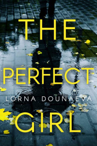 Lorna Dounaeva — The Perfect Girl