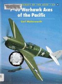 Carl Molesworth — P-40 Warhawk Aces of the Pacific