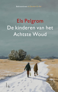 Els Pelgrom — De kinderen van het Achtste Woud