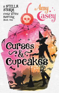 Amy Casey [Casey, Amy] — Curses & Cupcakes