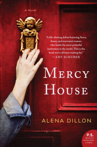 Alena Dillon — Mercy House