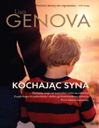 Lisa Genova — Kochając syna