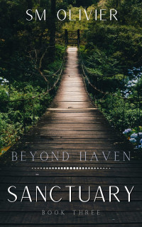 SM Olivier — 03 - Beyond Haven