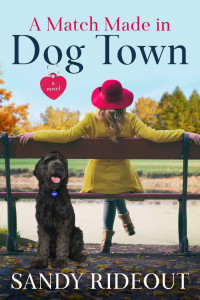 Sandy Rideout — A Match Made In Dog Town (Dog Town #02)