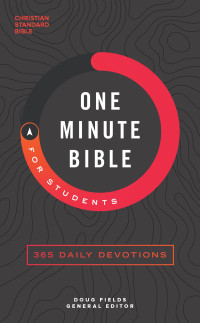 CSB Bibles by Holman;Doug Fields; & Doug Powell — CSB One-Minute Bible for Students