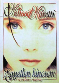 Melissa Moretti — Egyetlen kincsem