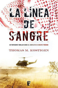 Thomas M. Kostigen — La línea de sangre