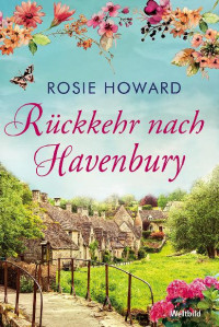 Howard, Rosie — Rückkehr nach Havenbury