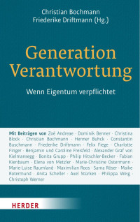 Christian Bochmann | Friederike Driftmann (Hg.) — Generation Verantwortung