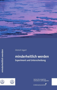 Dietrich Sagert — minderheitlich werden