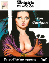 Lou Carrigan [Carrigan, Lou] — Se solicitan espías