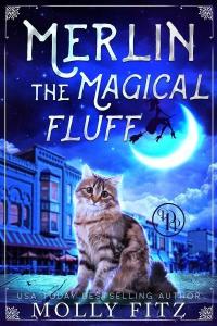 Молли Фитц — Merlin The Magical Fluff. Merlin Fights A Ghost. Merlin Kills A Zombie