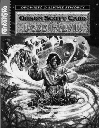 CARD ORSON SCOTT — Alvin Stworca 03: Uczen Alvin