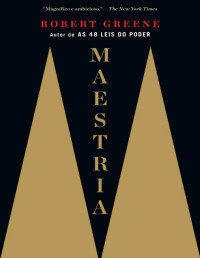 Robert Greene — Maestría