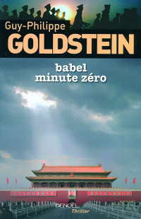 Guy-Philippe Goldstein — Babel minute zéro