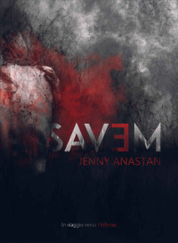 Anastan, Jenny — SAVE ME (Italian Edition)