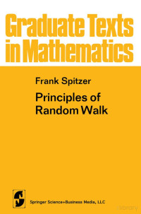 Frank Spitzer — Principles of Random Walk, Second Edition