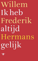 Willem Frederik Hermans — Ik heb altijd gelijk