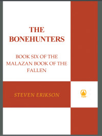 Erikson, Steven — The Bonehunters