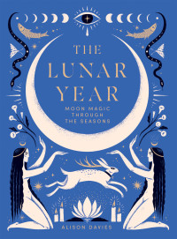 Davies, Alison; — The Lunar Year