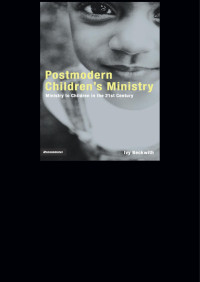 Ivy Beckwith; — Postmodern Children's Ministry