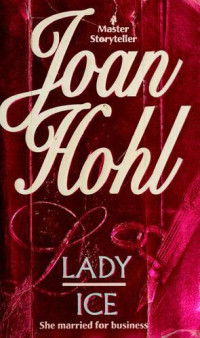 Joan Hohl — Lady Ice