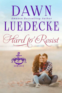 Dawn Luedecke [Luedecke, Dawn] — Hard To Resist (Hard Corps Romance 03)