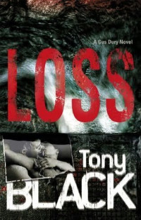 Tony Black — Loss