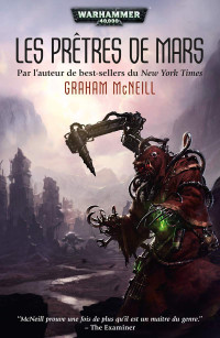 Graham McNeill — Les Prêtres de Mars