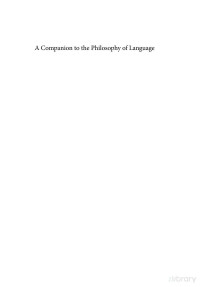 Bob Hale, Crispin Wright, and Alexander Miller — A Companion to the Philosophy of Language