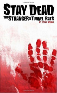 Steve Wands — The Stranger & Tunnel Rats 2