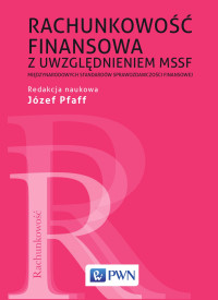 Pfaff Jzef; — Rachunkowo finansowa z uwzgldnieniem MSSF