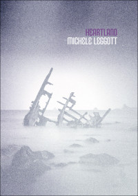 Michele Leggott — Heartland