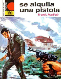 Frank McFair — Se alquila una pistola