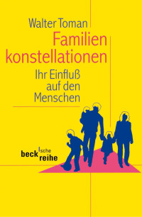 Walter Toman — Familienkonstellationen