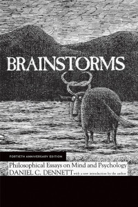 Daniel C. Dennett — Brainstorms: Philosophical Essays on Mind and Psychology