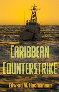 Edward Hochsmann — Caribbean Counterstrike