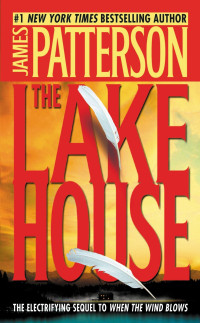 James Patterson — The Lake House