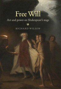 Richard Wilson; — Free Will