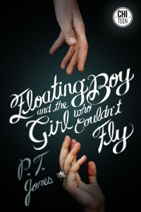 Stephen Graham Jones & Paul Tremblay & P. T. Jones — Floating Boy and the Girl Who Couldn't Fly