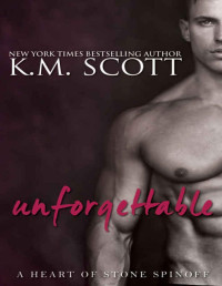 K.M. Scott — Unforgettable