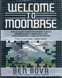 Ben Bova — Welcome to Moonbase