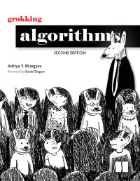 Aditya Y Bhargava — Grokking Algorithms, Second Edition