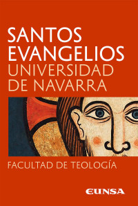 Universidad de Navarra — Santos Evangelios (Spanish Edition)