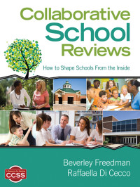 Beverley Freedman, Raf Di Cecco — Collaborative School Reviews