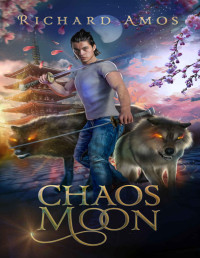 Richard Amos — Chaos Moon (Four Moons Book 2)